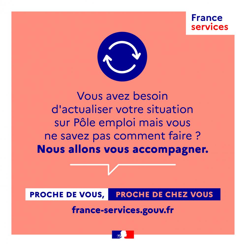 France services vous accompagne pour votre actualisation Pôle emploi