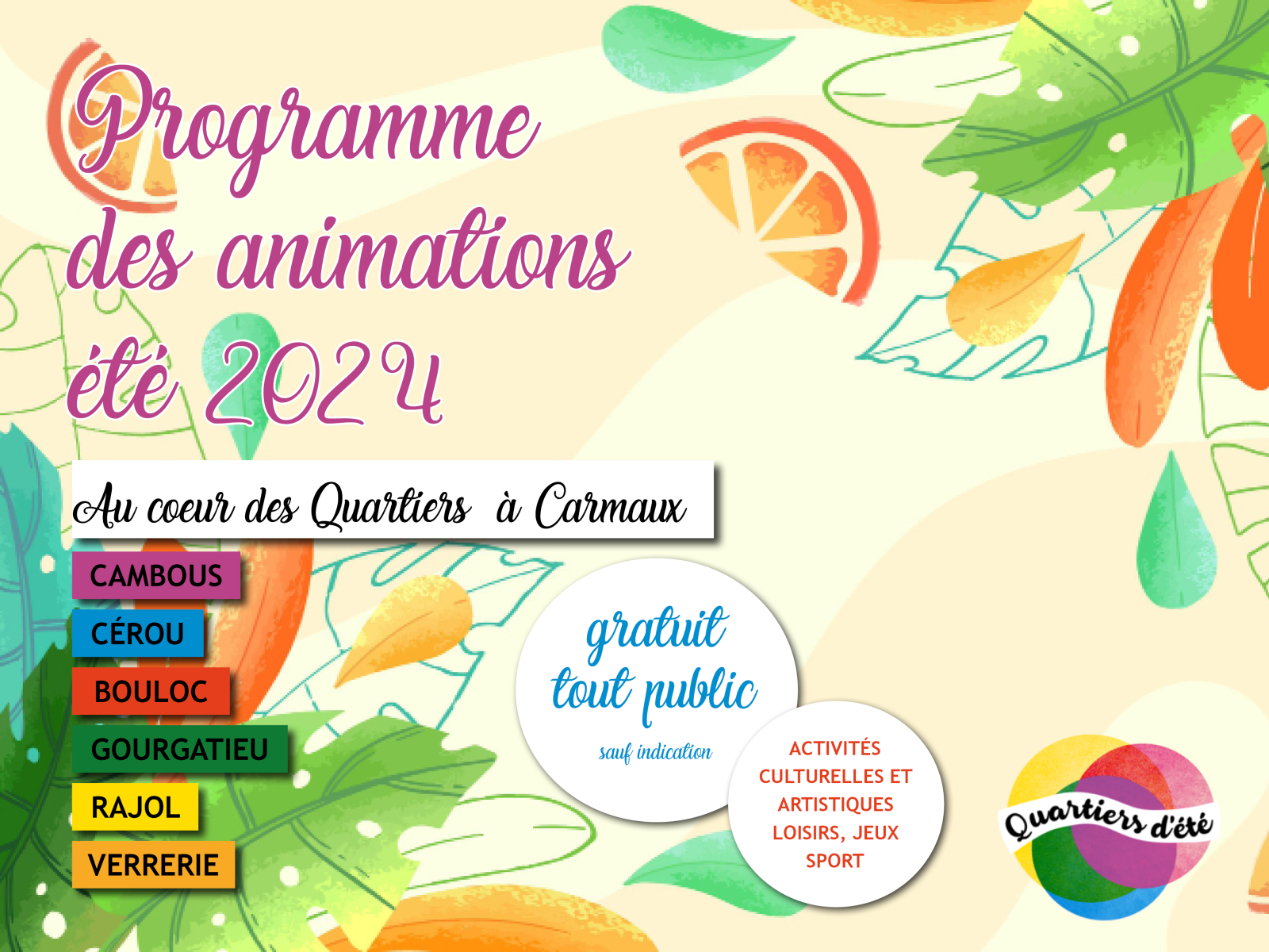 Découvrez le programme des animations au cœur des quartiers d'été 2022